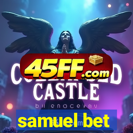 samuel bet